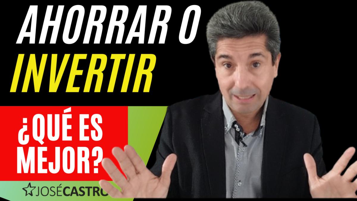 📌Ahorrar o INVERTIR ¿Qué Es Mejor Hacer Con Tu DINERO?🤷🏻‍♂️