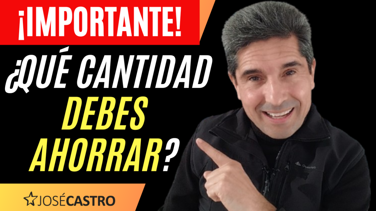 ¿Cuánto DINERO Debes AHORRAR Cada Mes?💰