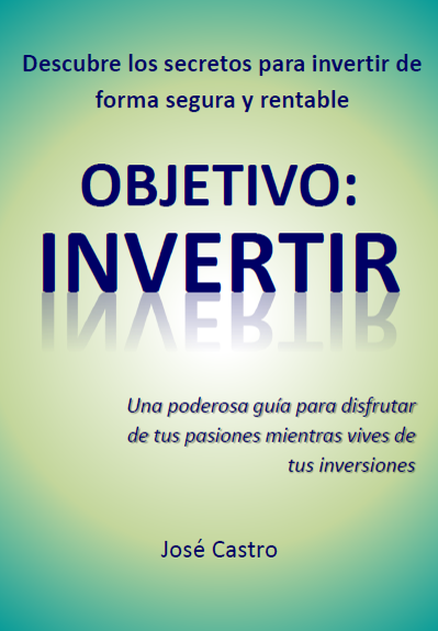 OBJETIVO: INVERTIR