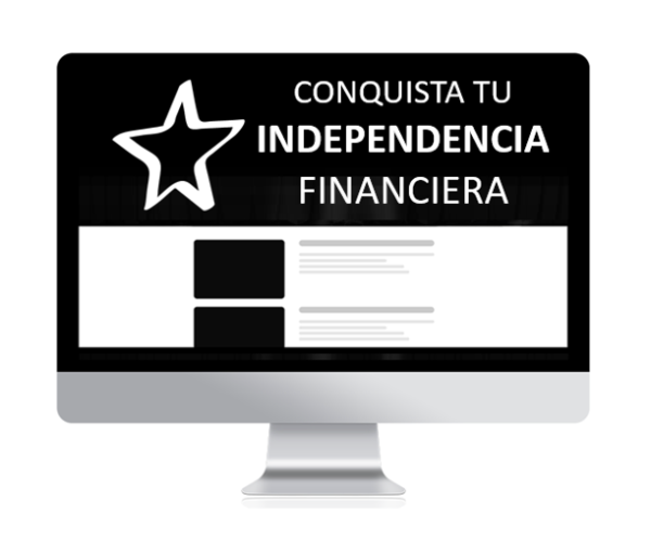 Curso: Conquista tu Independencia Financiera
