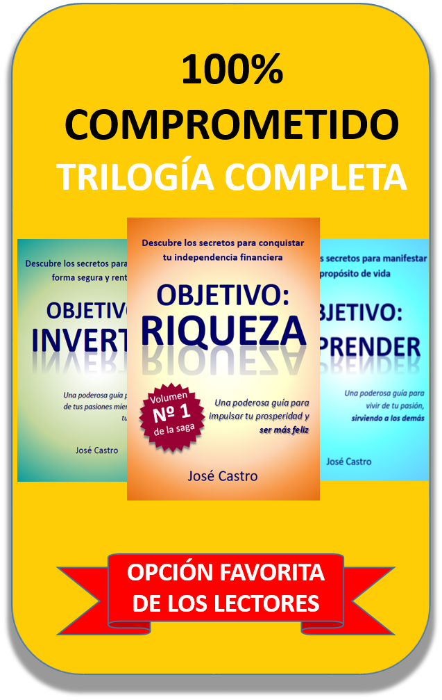 Trilogía de OBJETIVO: RIQUEZA-100% Comprometido